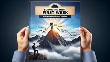 Surviving Your First Week: A New Product Owner's Guide
